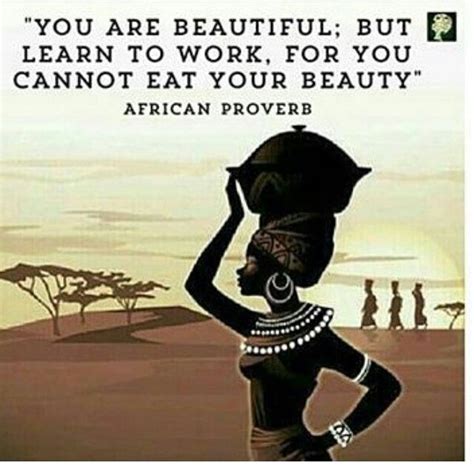 African Proverb African Quotes Proverbs Quotes African Proverb