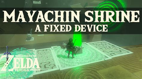 How To Solve The Mayachin Shrine A Fixed Device The Legend Of Zelda