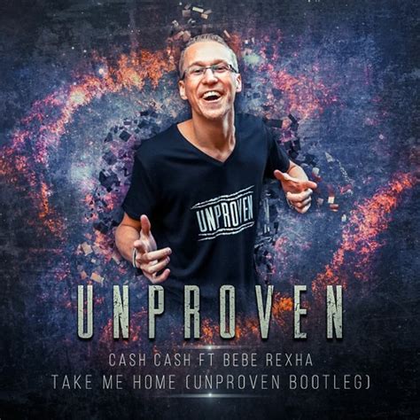 Stream Unproven Take Me Home Bootleg By Unproven Listen Online