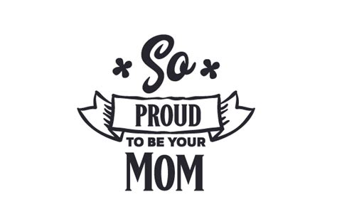 Download So Proud To Be Your Mom Svg File Populer Free Svg Cut Files