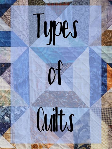 16 Different Types Of Quilts Feltmagnet