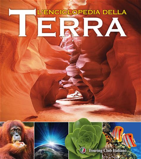 Lenciclopedia Della Terra Divulgazione H2717a Touring Editore
