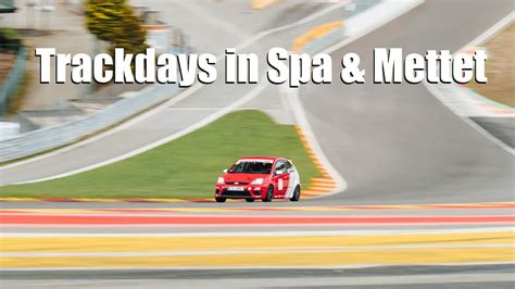 Trackdays In Spa And Mettet Mit Gp Days And Rennwelten Youtube