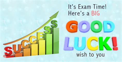 Good luck with your exam is also common but implies that the exam will present some additional difficulty. Exam Congratulations (Passing Exam Quotes)