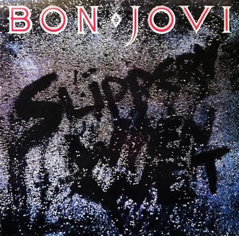 Livin On A Prayer By Bon Jovi From The Album Slippery When Wet