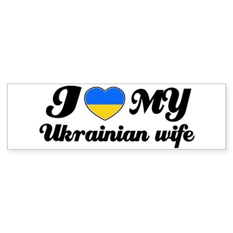 I Love My Ukrainian Wife Sticker Bumper I Love My Ukrainian Wife