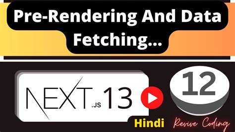 Next Js Tutorial Pre Rendering And Data Fetching In Next Js
