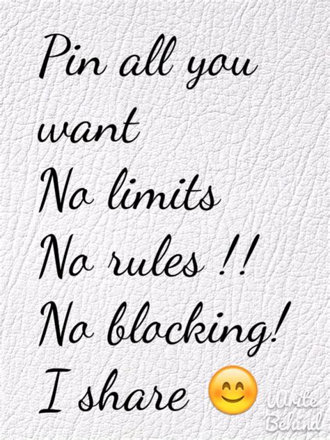 Pin All You Want No Limits No Rules No Blocking I Share ☺ I Enjoy