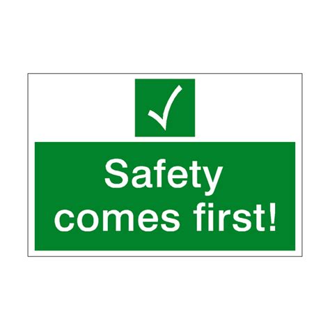 Safety Comes First Sign Pvc Safety Signs