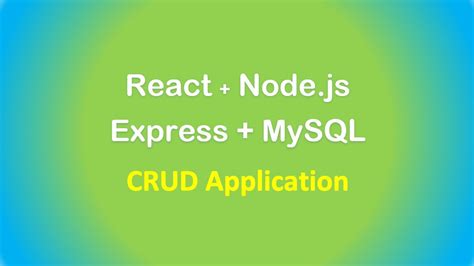 React Nodejs Express Mysql Example Build A Crud App Youtube
