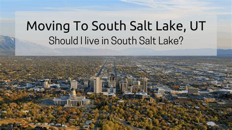 Moving To South Salt Lake Ut 2020 🚚 Should I Live In