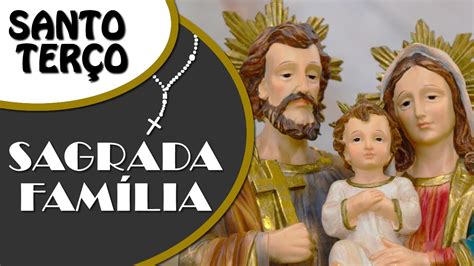 Como Rezar Terço Da Sagrada Familia