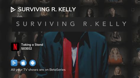 watch surviving r kelly season 3 episode 2 streaming online