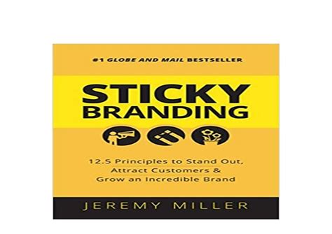 Reade Book Sticky Branding 125 Principles To Stand Out Attract C