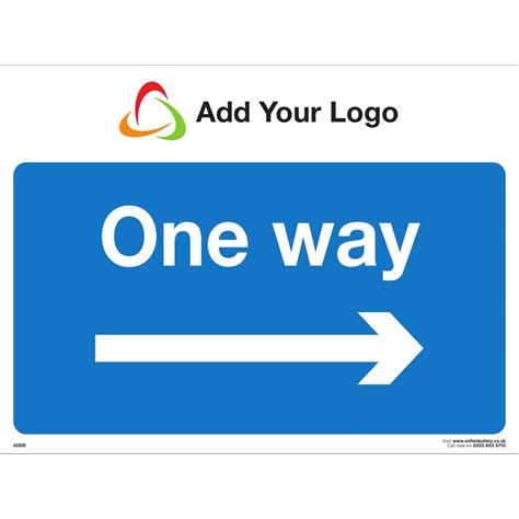 One Way Right Arrow Safety Signs Add Your Logo Signs Signage