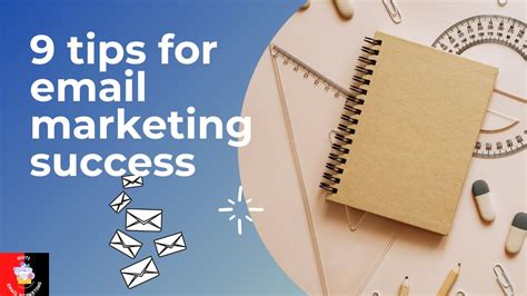 9 Tips For Email Marketing Success Youtube
