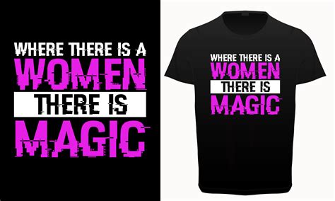 Where There Is Woman There Is Magic Graphic By Designmitra · Creative
