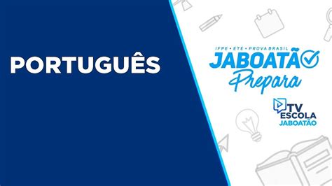 Tv Escola Jaboatão Jaboatão Prepara Português Capítulo 1 Youtube