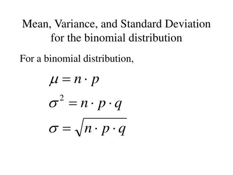 Ppt Mean Variance And Standard Deviation For The Binomial