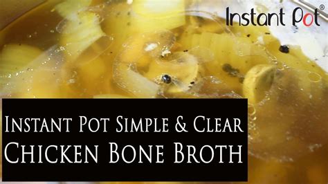 Add in the other ingredients and fill water to the max line in the instant pot. Instant Pot Clear Chicken (Bone) Broth - Pressure Cooker ...