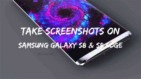 Take Screenshots On Samsung Galaxy S8 And S8 How To