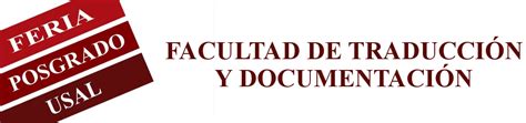Feria De Posgrado En La Facultad De Traducción Y Documentación Alumni