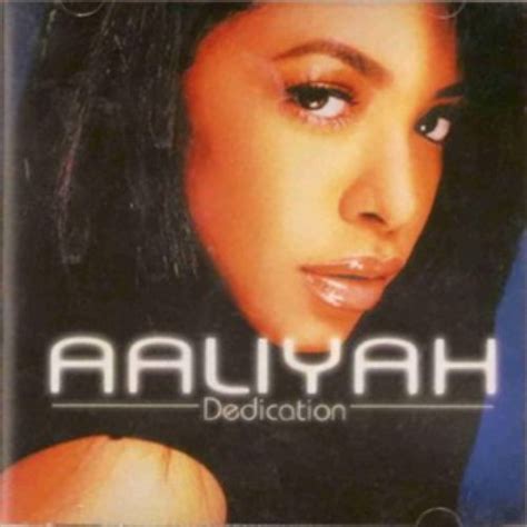 Dedication — Aaliyah Lastfm
