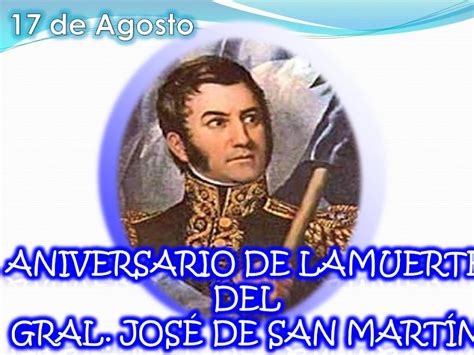 José francisco de san martín y matorras, known simply as josé de san martín or the liberator of argentina, chile and peru, was an argentine. Imágenes representativas para conmemorar el 17 de agosto ...