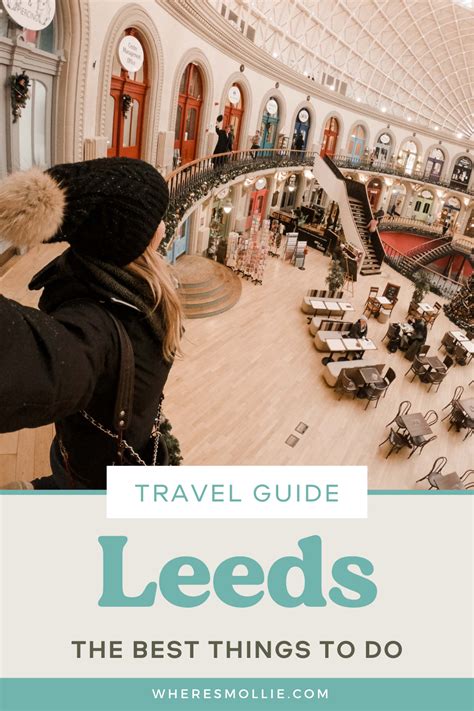 Things To Do In Leeds How To Have The Best Weekend Wheres Mollie