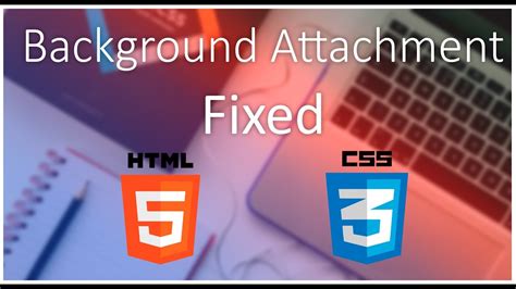 Background Fijo Al Hacer Scroll Background Attachment Html5 Css3