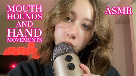 Asmr Mouth Sounds And Hand Movements To Give You Tingles ️ Youtube