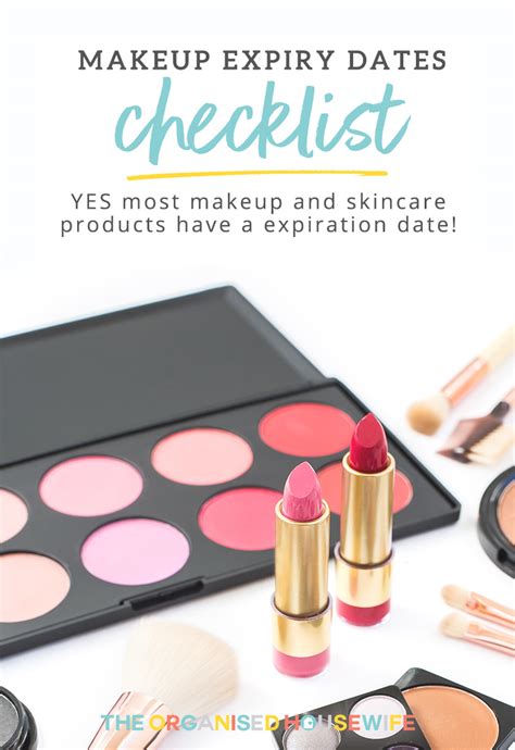 Makeup Expiry Dates Checklist The Organised Housewife