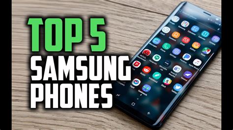 Best Samsung Phones In 2018 Which Are The Best Samsung Smartphones