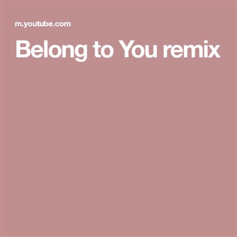 Belong To You Remix Sabrina Claudio Youtube Music