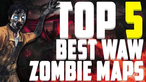 Top 5 Custom Waw Zombies Maps Call Of Duty Waw Zombies Gameplay