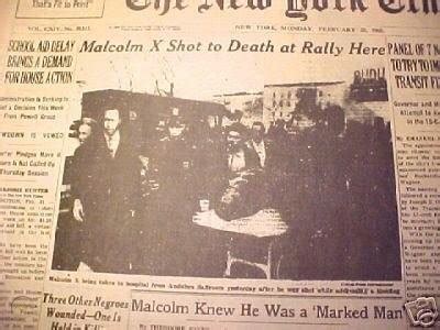 Prior to his assassination, malcolm x was being investigated by the nypd, the fbi, the cia. NEW YORK TIMES NEWSPAPER 7.22.1965 MALCOLM X SHOT DEAD! | #18768880