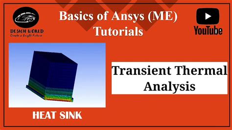 Transient Thermal Analysis Heatsink Basics Of Ansys Me Tutorial My