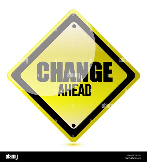 Change Ahead Road Sign Stock Photo Alamy