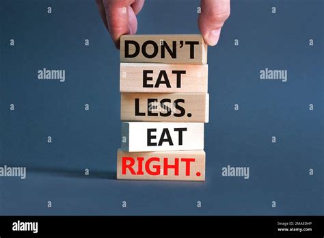 Eat Less Or Right Symbol Concept Words Do Not Eat Less Eat Right On