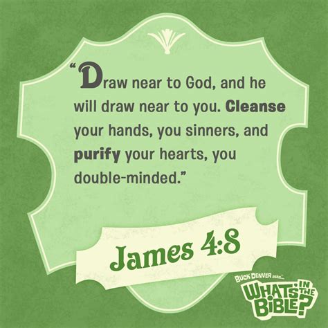 James 4:8 - Verse of the Day 8/7/14 - Whats in the Bible