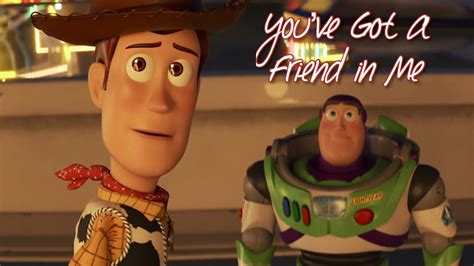 Toy Story Woody And Buzz Youve Got A Friend In Me Youtube