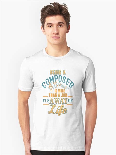 Being A Composer More Than Job Its Way Of Life T Shirt Essential T