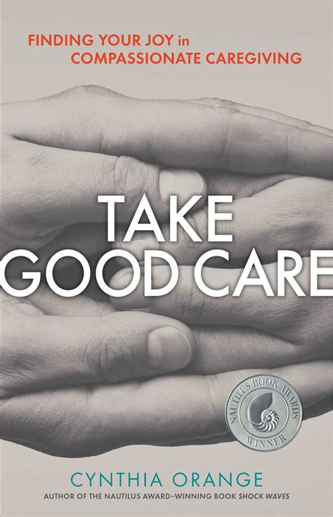 Take Good Care Book By Cynthia Orange Official Publisher Page