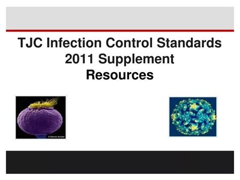 Ppt Tjc Infection Control Standards 2011 Supplement Resources