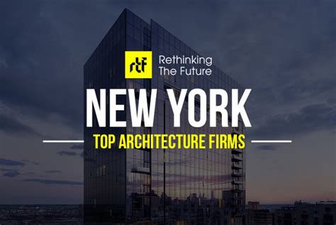 Architects In New York Top 100 Architecture Firms In New York