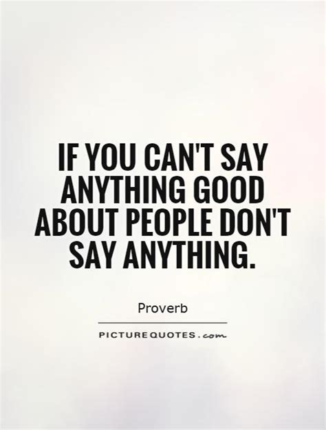 41 Dont Say Anything Quotes Motivational Quotes