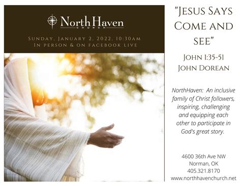 Jesus Says Come And See Northhaven Church Worship January 2 2022