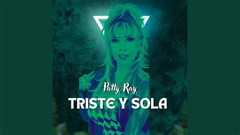 Triste Y Sola Youtube Music
