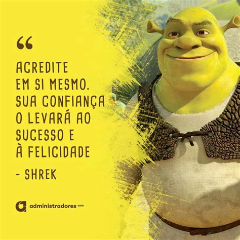 Pin De Natalia Cavalcante Em Diversos Shrek Motivação Sherk