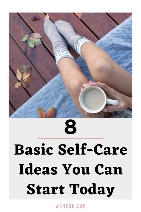 8 Essential Self Care Ideas You Can Start Today Self Care Care For Others Caring Meaning